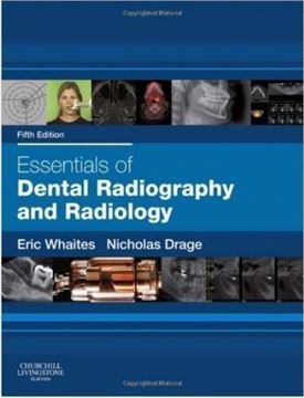 تصویر کتاب Essentials of Dental Radiodraphy and Radiology